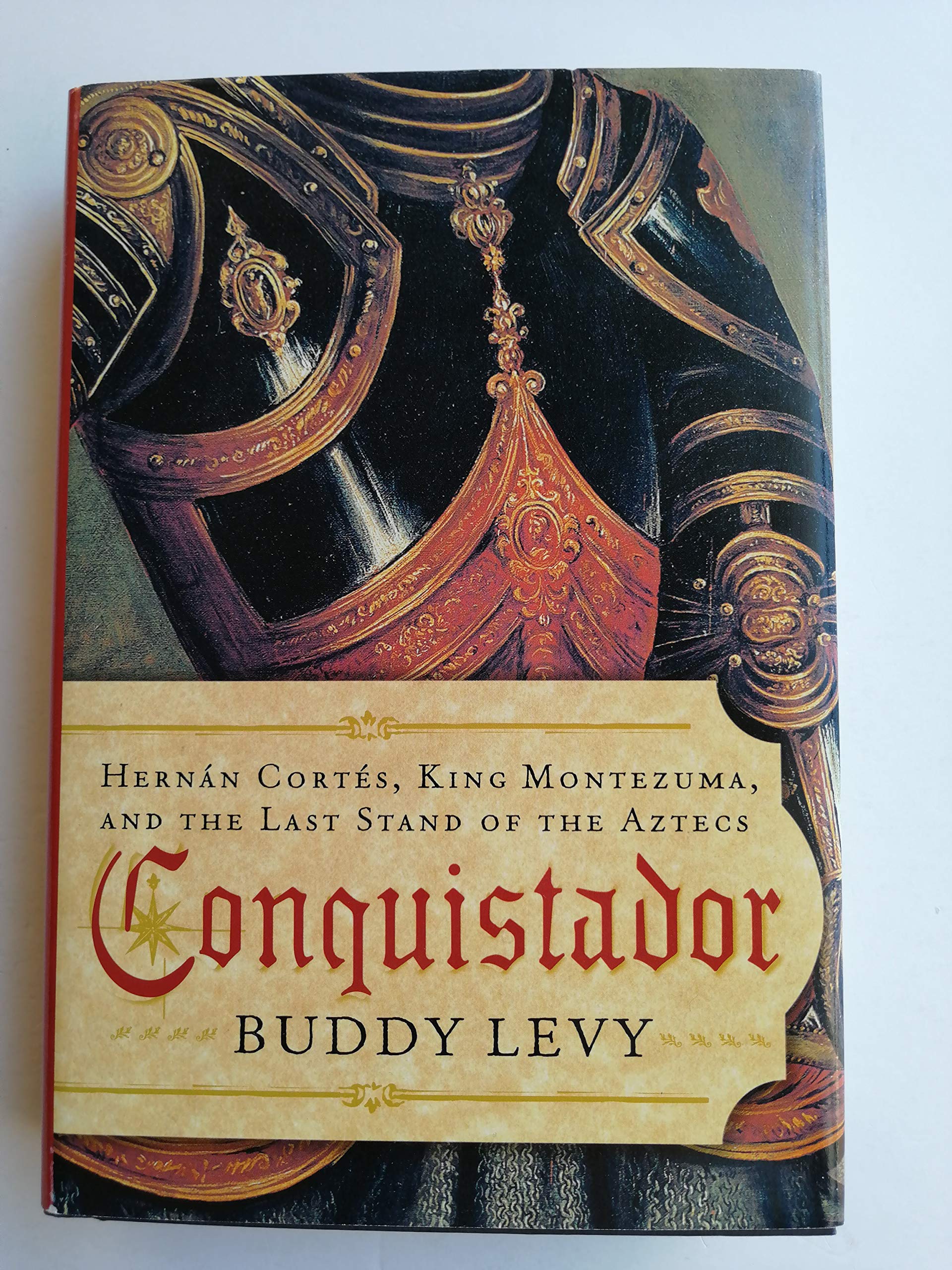 Conquistador: Hernan Cortes, King Montezuma, and the Last Stand of the Aztecs Social Sciences