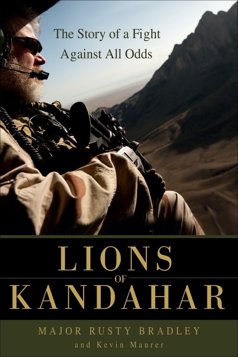 Lions of Kandahar: The Story of a Fight Against All Odds Biographies & Memoirs