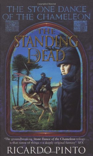 The Standing Dead (The Stone Dance Of The Chameleon, Band 2) Fantasy & Sci-Fi