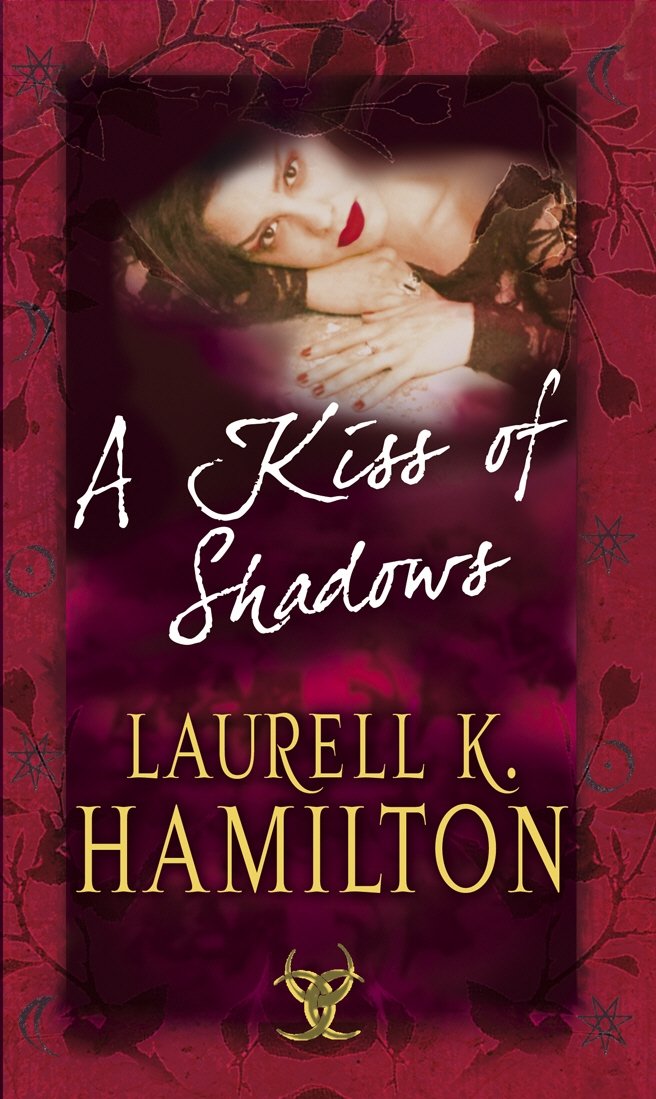 A Kiss Of Shadows: (Merry Gentry 1) Horror & Mystery