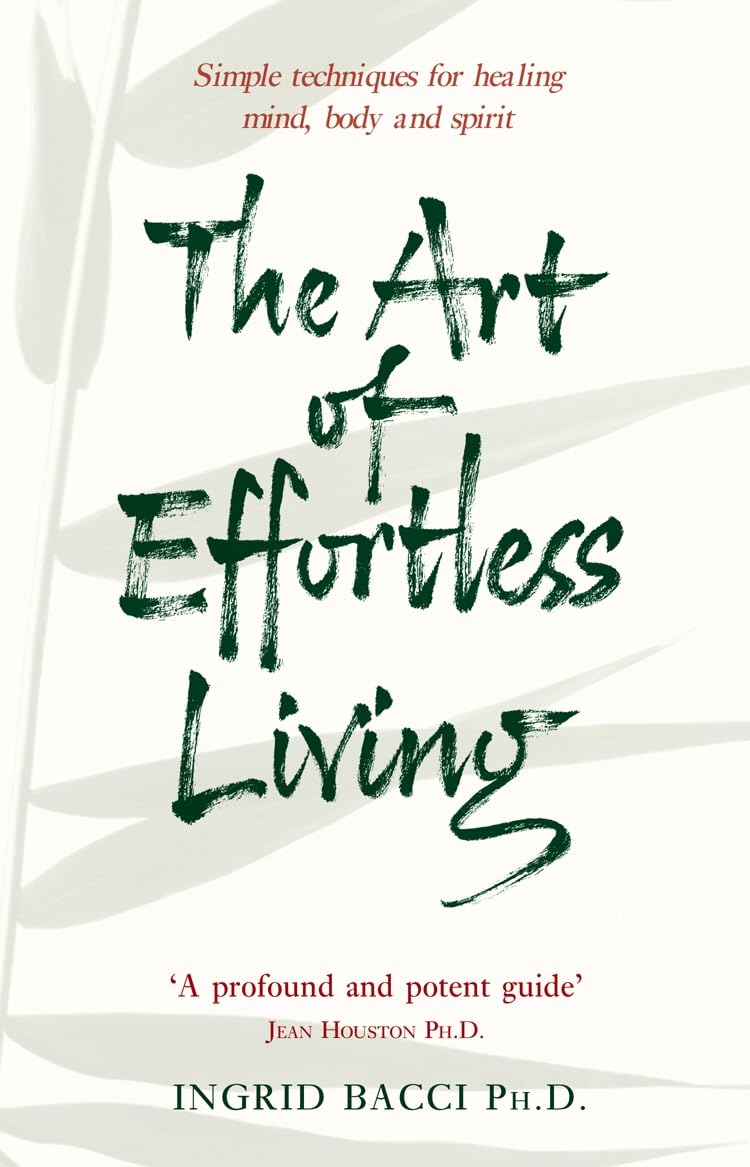 The Art Of Effortless Living Business, Finance & Career