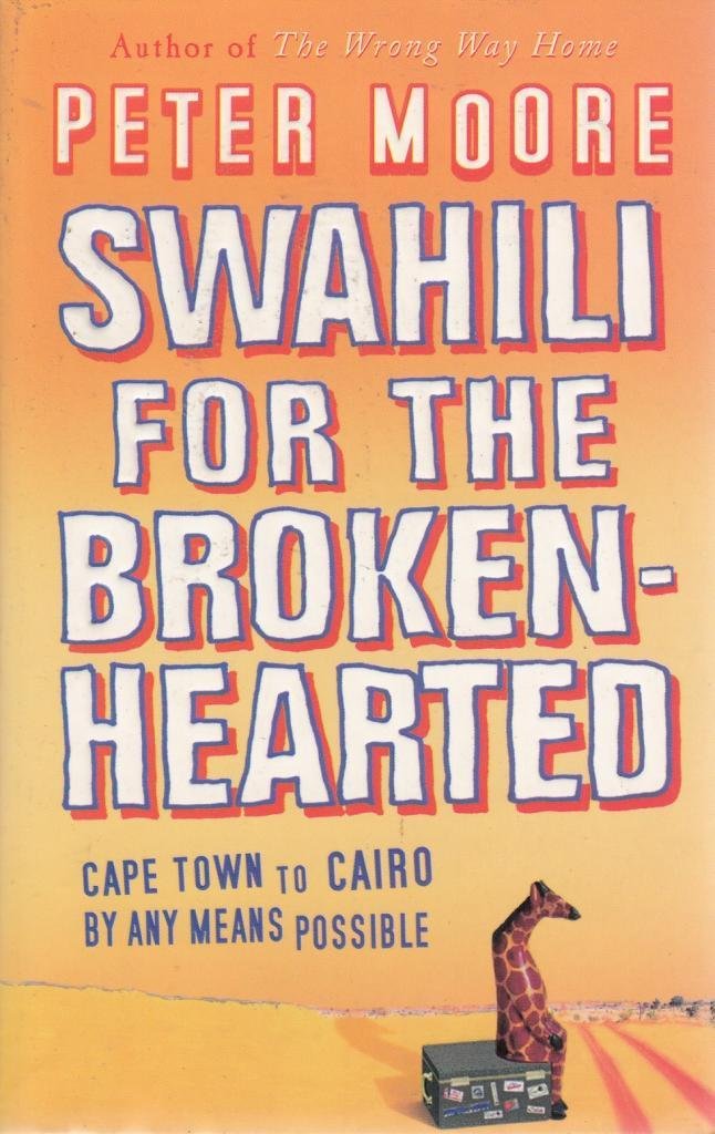 Swahili For The Broken-Hearted Leisure, Home & Garden Books