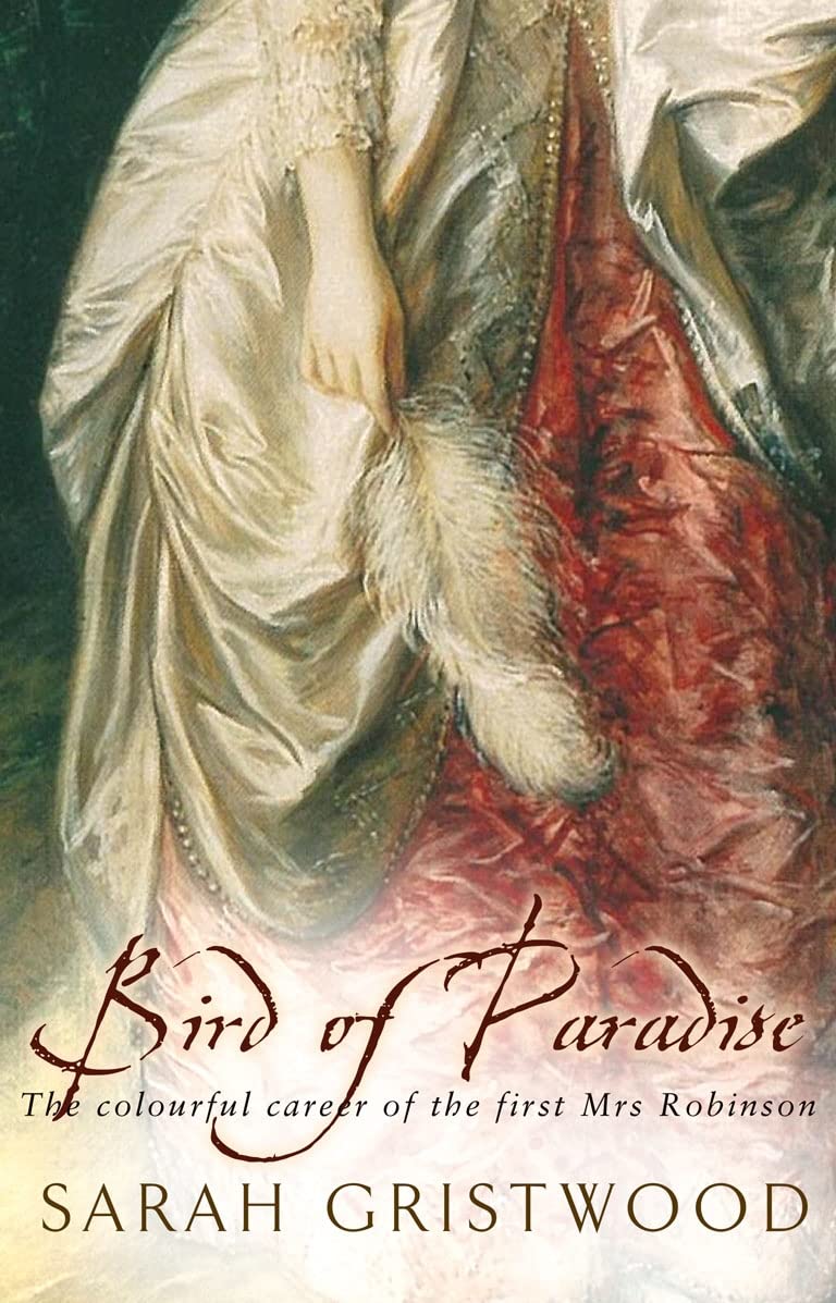 Bird of Paradise: The Colourful Career of the First Mrs Robinson Memories