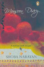 Monsoon Diary: Reveries and Recipes from South India book