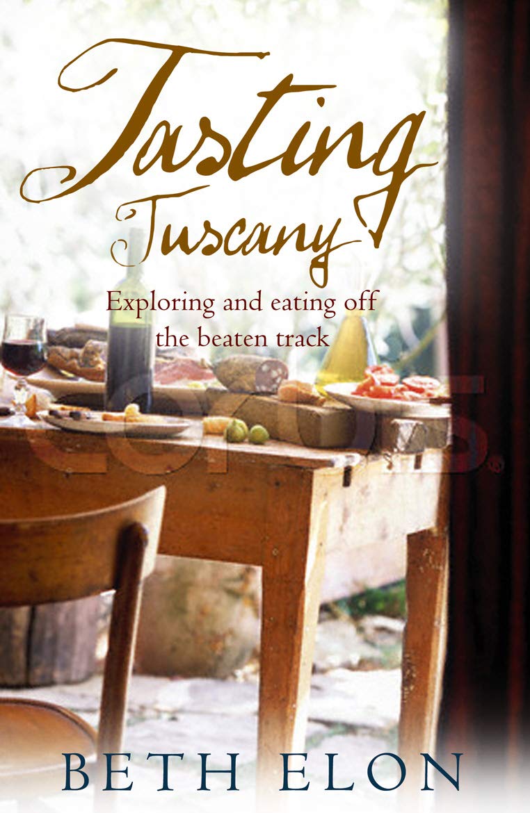 Tasting Tuscany: Exploring And Eating Off The Beaten Track Leisure, Home & Garden