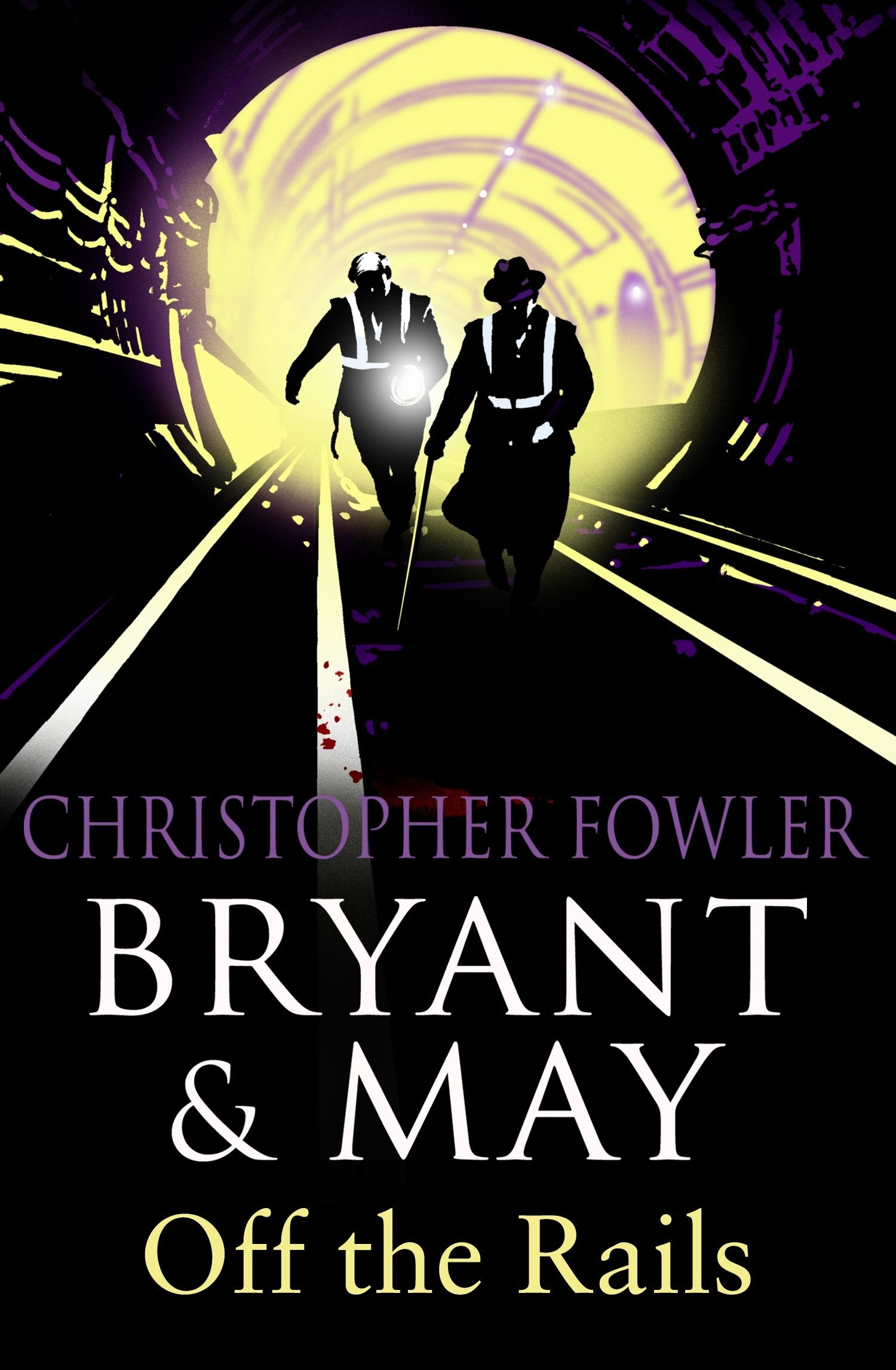 Bryant and May Off the Rails (Bryant and May 8): (Bryant & May Book 8) (Bryant & May, 8) Historical Fiction