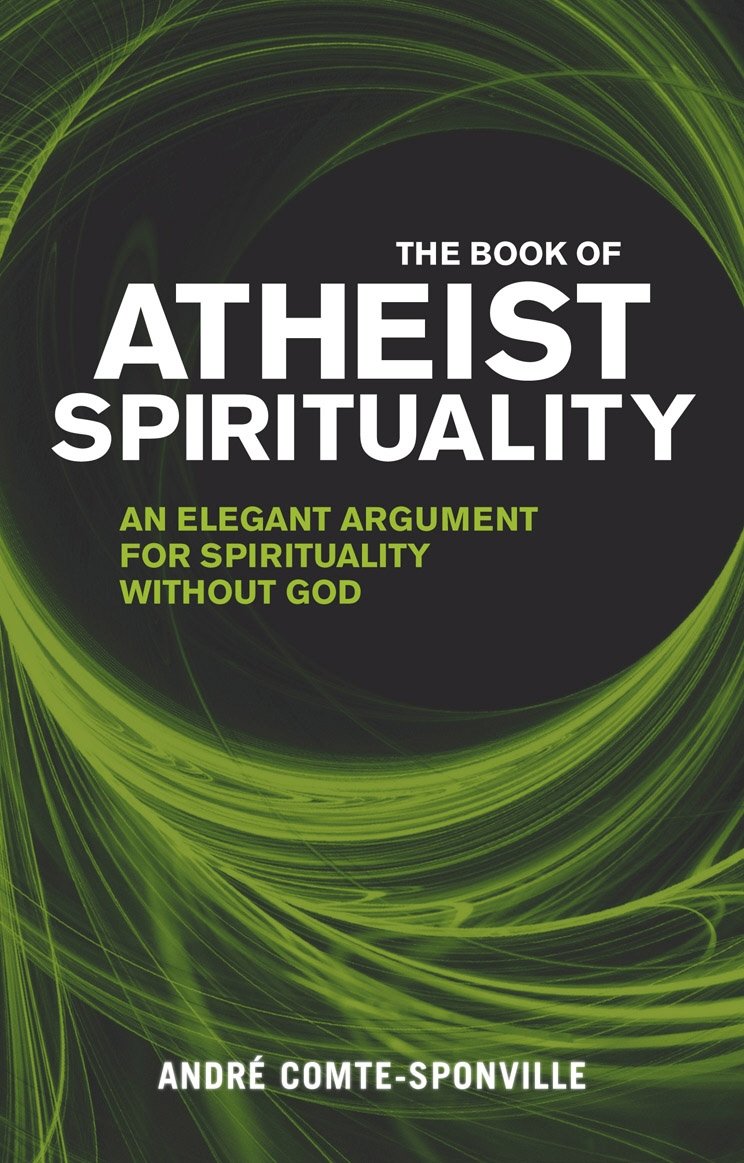 The Book of Atheist Spirituality Philosophy