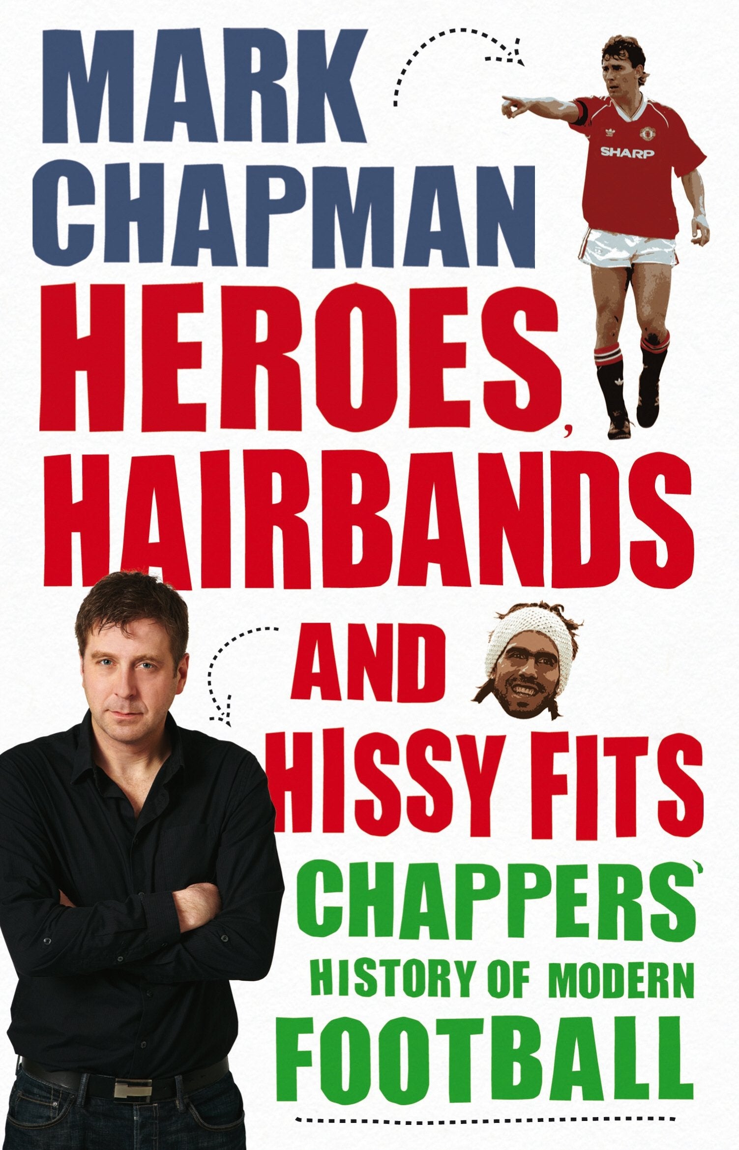 Heroes Hairbands and Hissy Fits Leisure & Fun