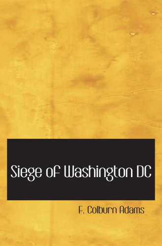Siege of Washington DC: Written expressly for the little people: Chapter Resource File Level Blue, Chapter 21 - Health and the Environment (Decisions for Health) Science Books