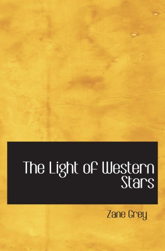 The Light of Western Stars Contemporary literature
