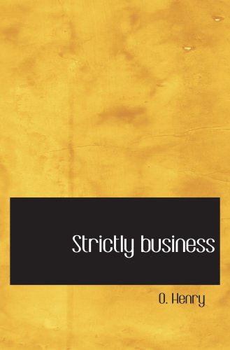 Strictly business: more stories of the four million: Holt Algebra Readiness California (Alg Readiness 2008) Contemporary literature