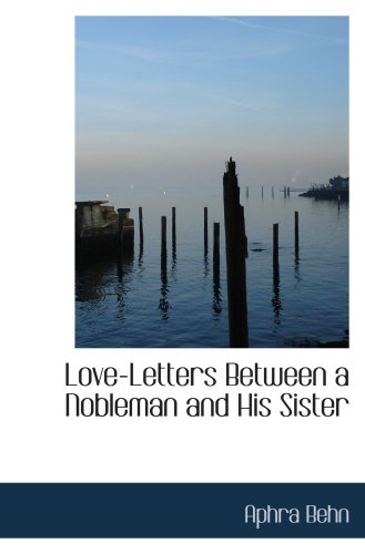 Love-Letters Between a Nobleman and His Sister Contemporary literature