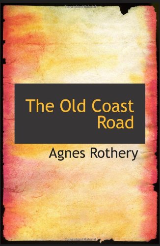 The Old Coast Road: From Boston to Plymouth book
