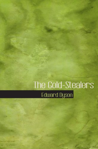 The Gold-Stealers: A Story of Waddy Contemporary literature