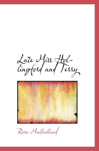 Late Miss Hollingford and Terry Contemporary literature