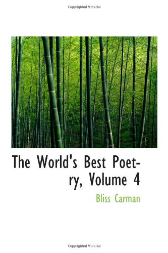 The World's Best Poetry, Volume 4: The Higher Life Poetry