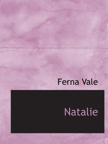 Natalie: Or: A Gem Among the Sea-Weeds Contemporary literature