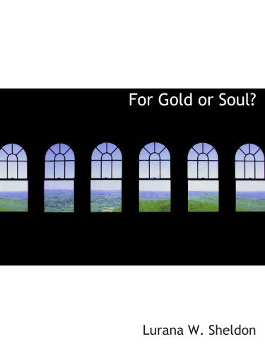 For Gold or Soul?: The Story of a Great Department Store Contemporary literature