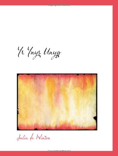 Yr Ynys Unyg: The Lonely Island Novels & Short Stories
