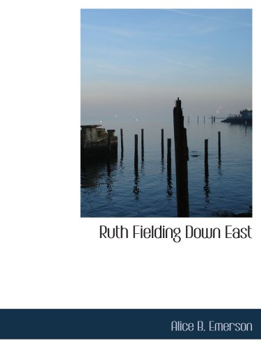 Ruth Fielding Down East: Or: The Hermit of Beach Plum Point Contemporary literature
