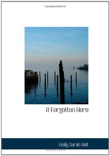 A Forgotten Hero: Not for Him Contemporary literature