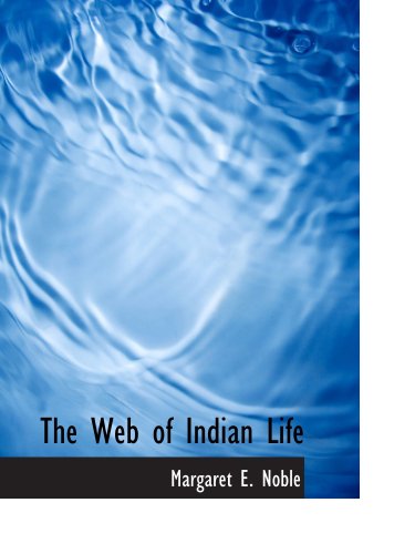 The Web of Indian Life Religion & Esotericism