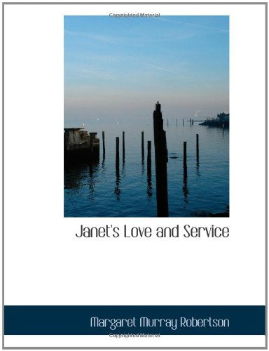 Janet's Love and Service Contemporary literature