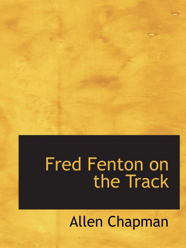 Fred Fenton on the Track: Or: The Athletes of Riverport School Novels & Short Stories