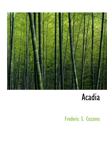 Acadia: Or: A Month with the Blue Noses Books