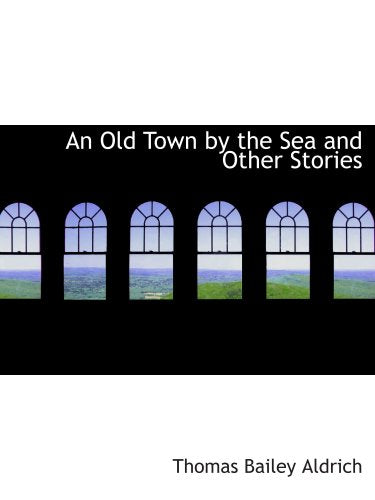 An Old Town by the Sea and Other Stories Contemporary literature