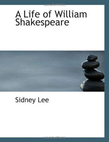 A Life of William Shakespeare: with portraits and facsimiles Memories