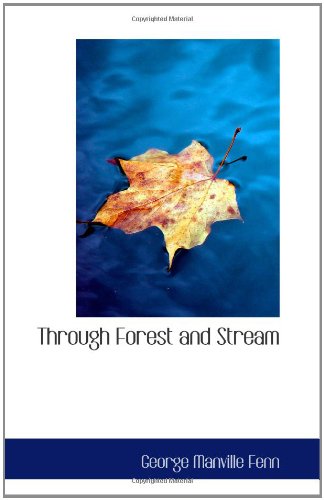 Through Forest and Stream: The Quest of the Quetzal Contemporary literature