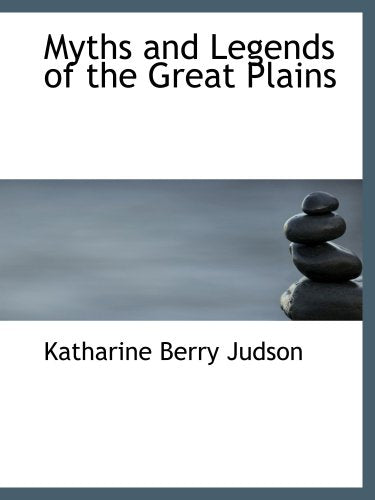 Myths and Legends of the Great Plains Contemporary literature
