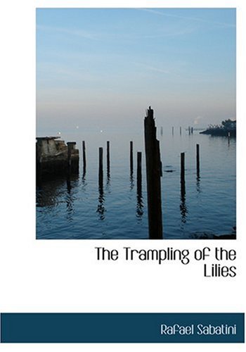 The Trampling of the Lilies book