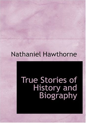 True Stories of History and Biography Memories