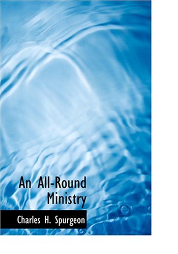An All-Round Ministry (Large Print Edition) Religion & Esotericism