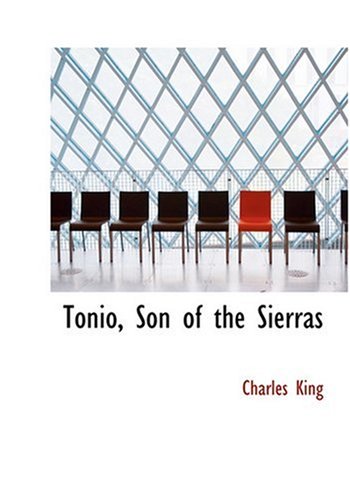 Tonio, Son of the Sierras Contemporary literature