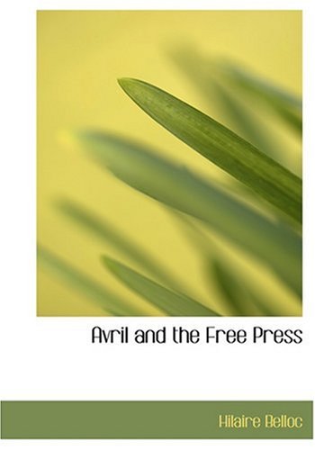 Avril and the Free Press (Large Print Edition) Contemporary literature
