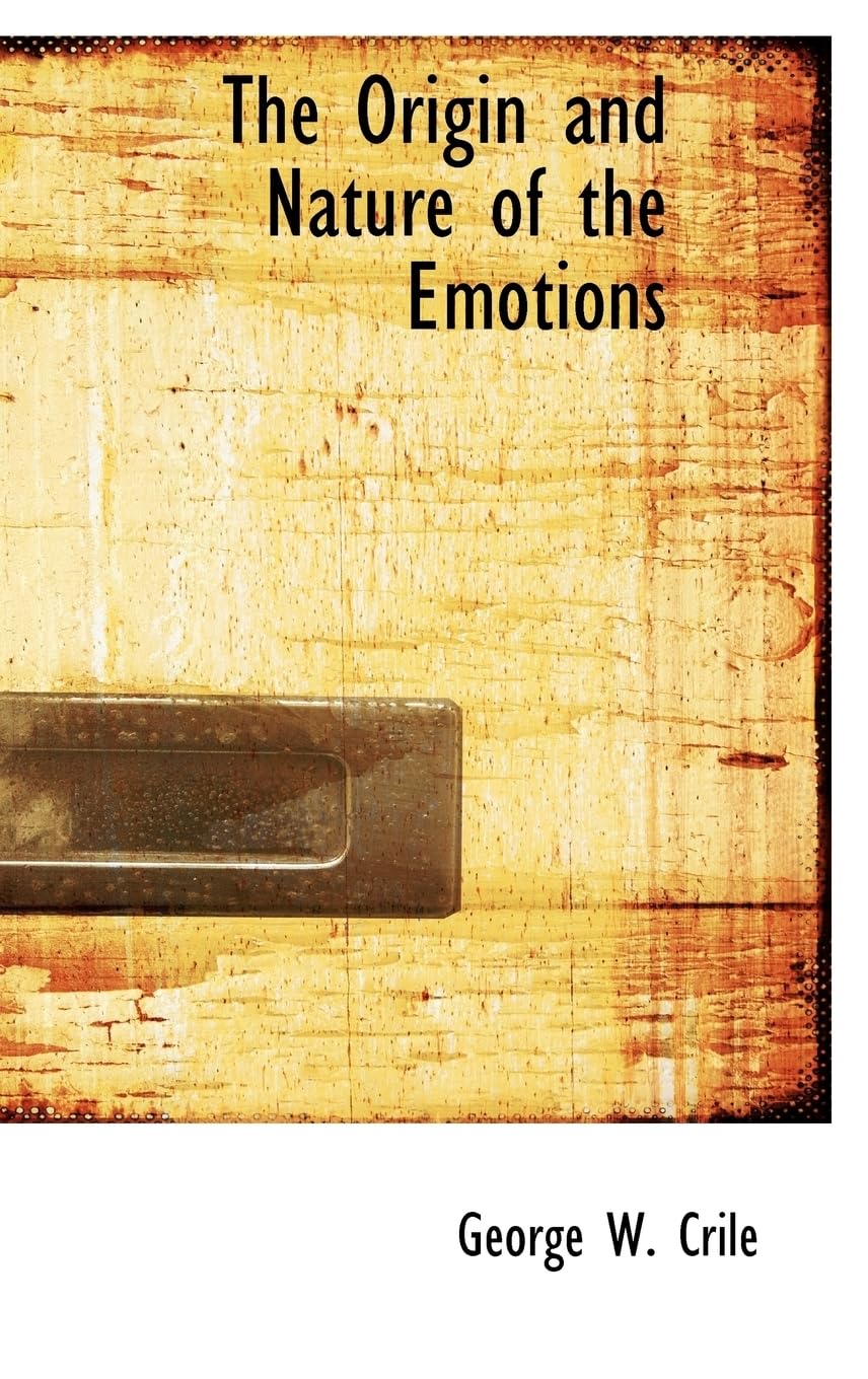 The Origin and Nature of the Emotions Psychology