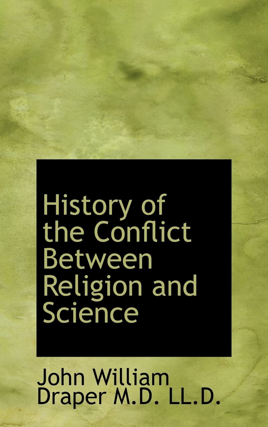 History of the Conflict Between Religion and Science Politics & History
