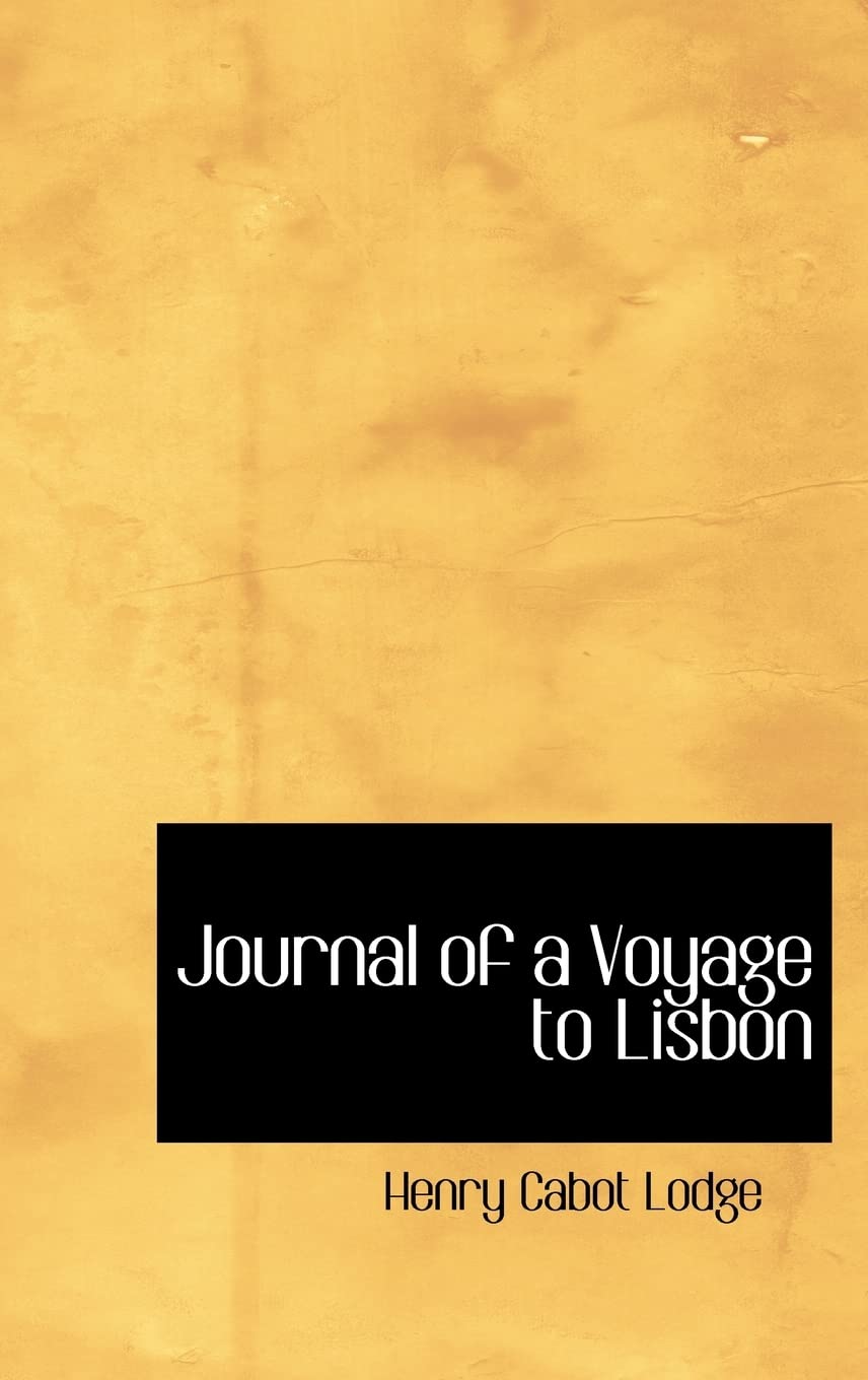 Journal of a Voyage to Lisbon Politics & History
