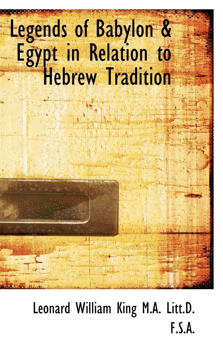 Legends of Babylon a Egypt in Relation to Hebrew Tradition Books