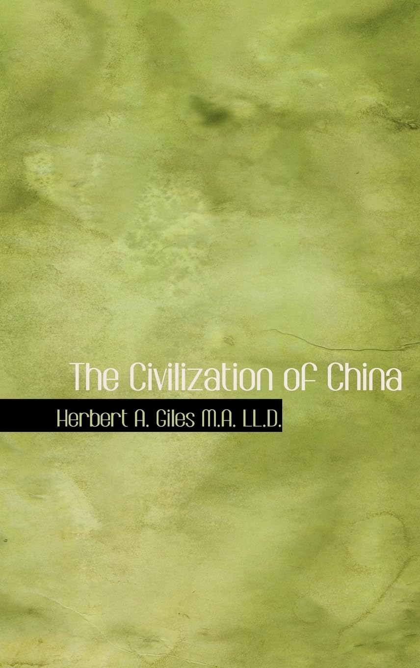 The Civilization of China Politics & History