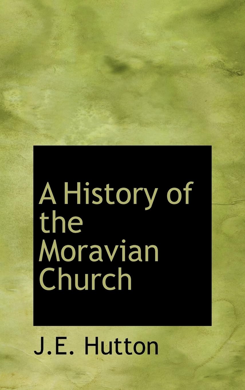 A History of the Moravian Church Philosophy
