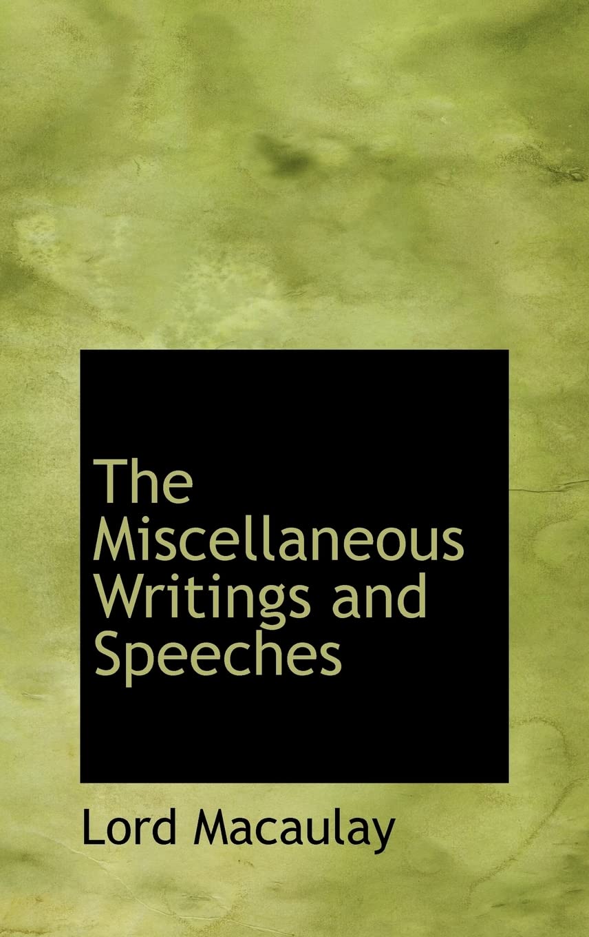 The Miscellaneous Writings and Speeches Contemporary literature