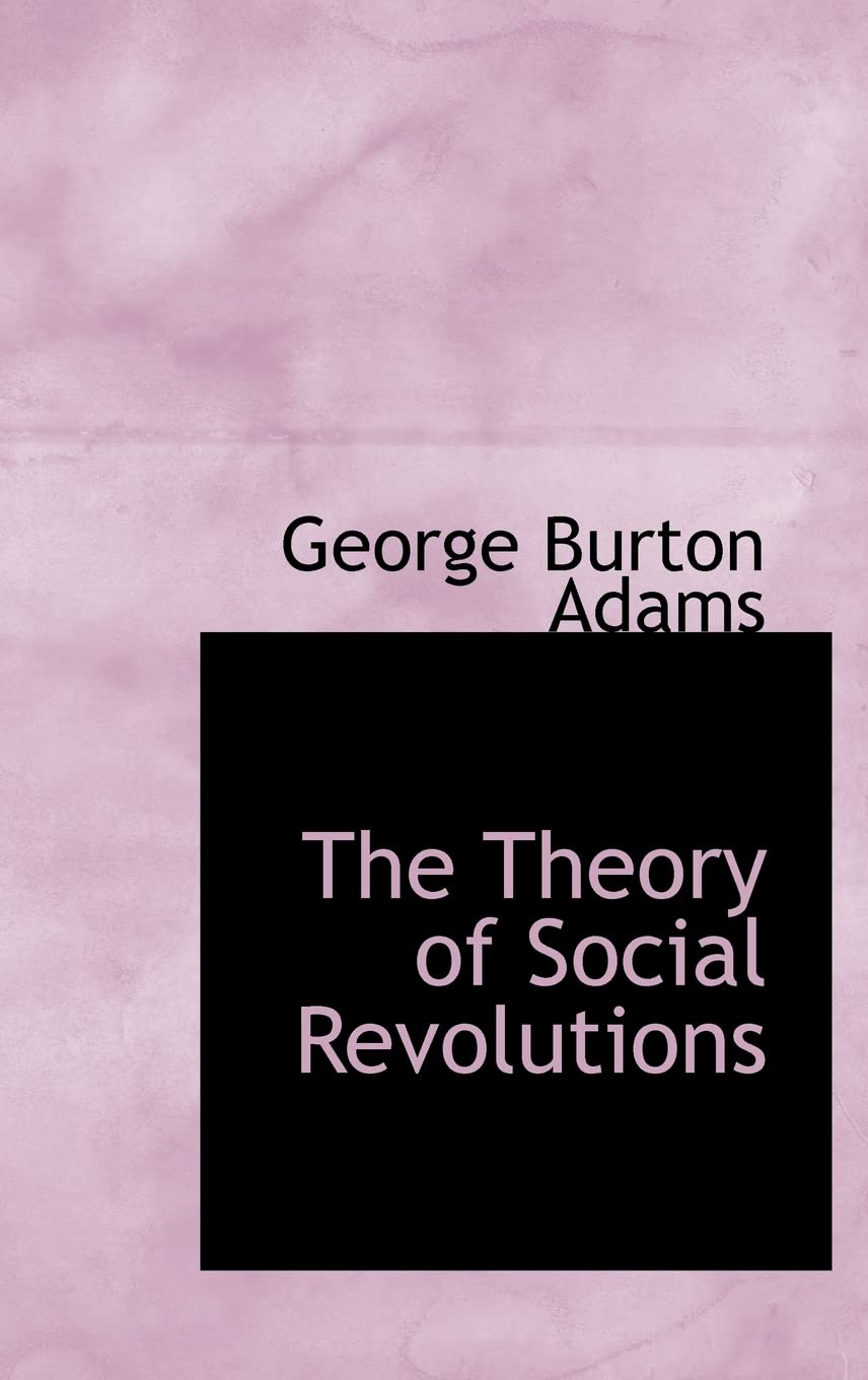 The Theory of Social Revolutions Politics & History