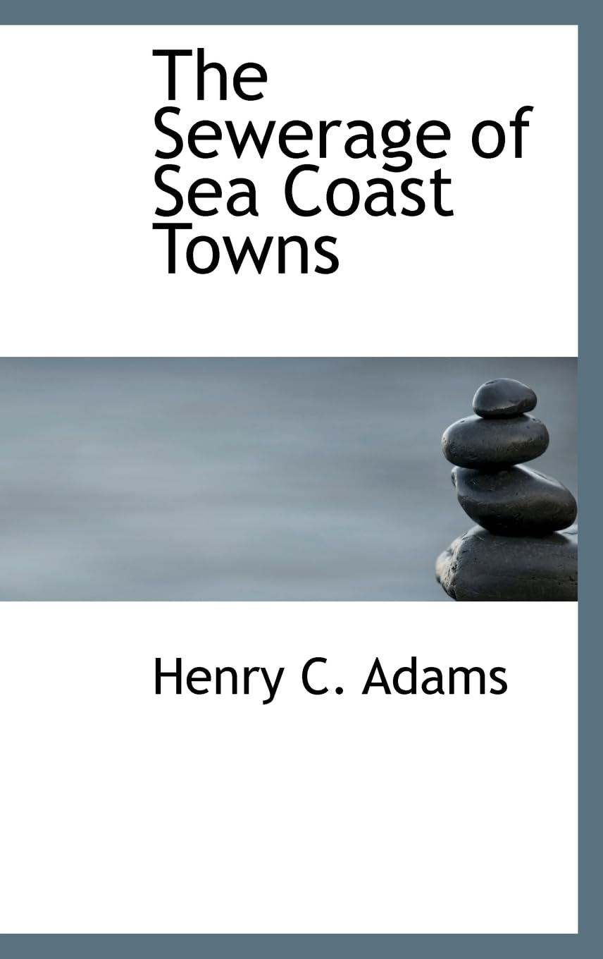 The Sewerage of Sea Coast Towns Drama
