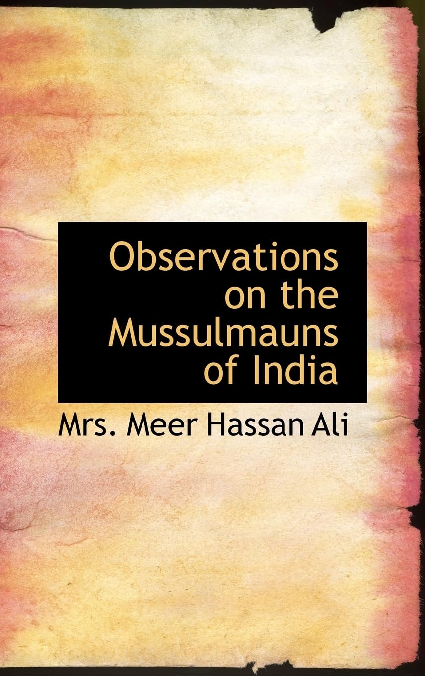 Observations on the Mussulmauns of India Books