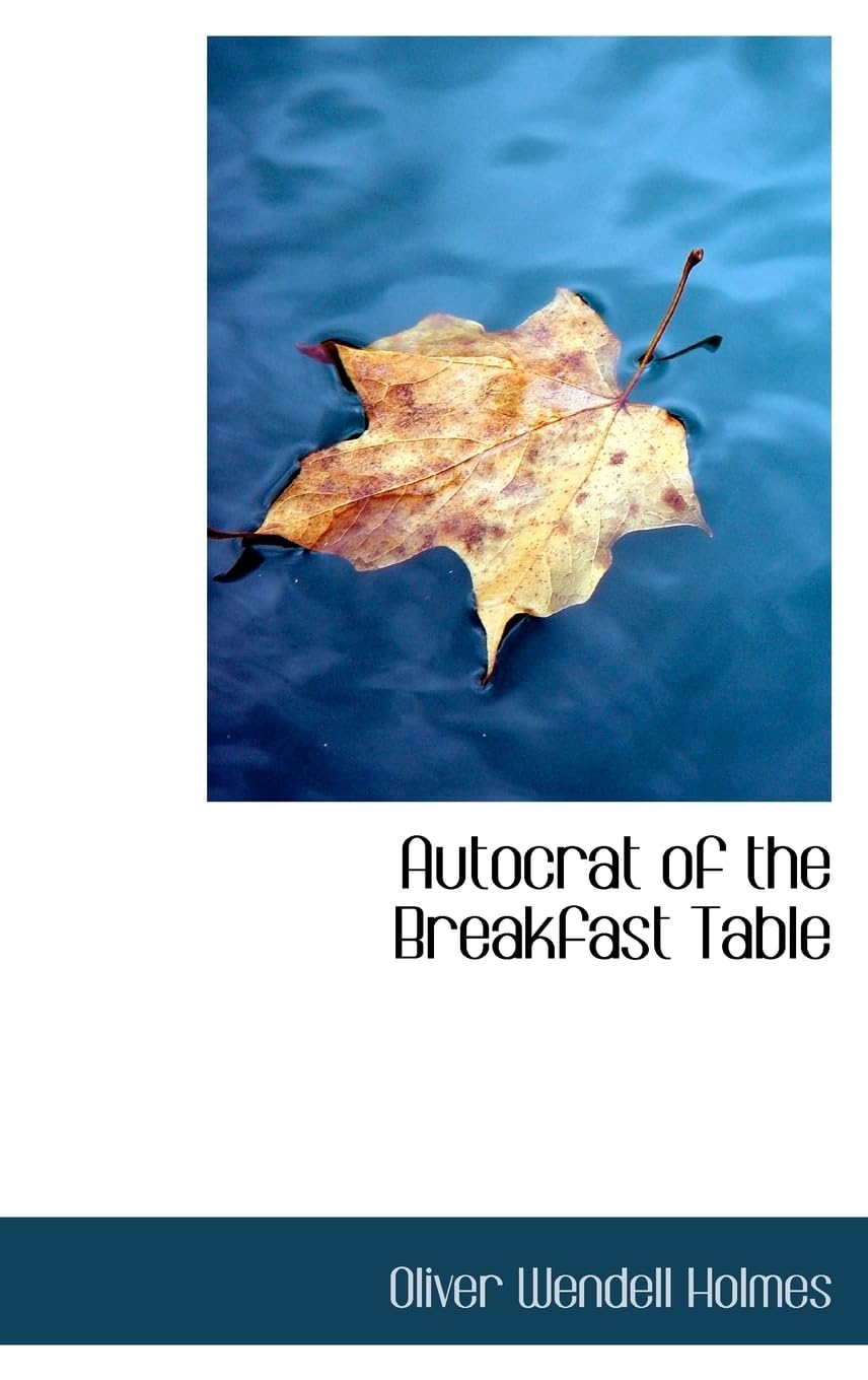 Autocrat of the Breakfast Table Memories