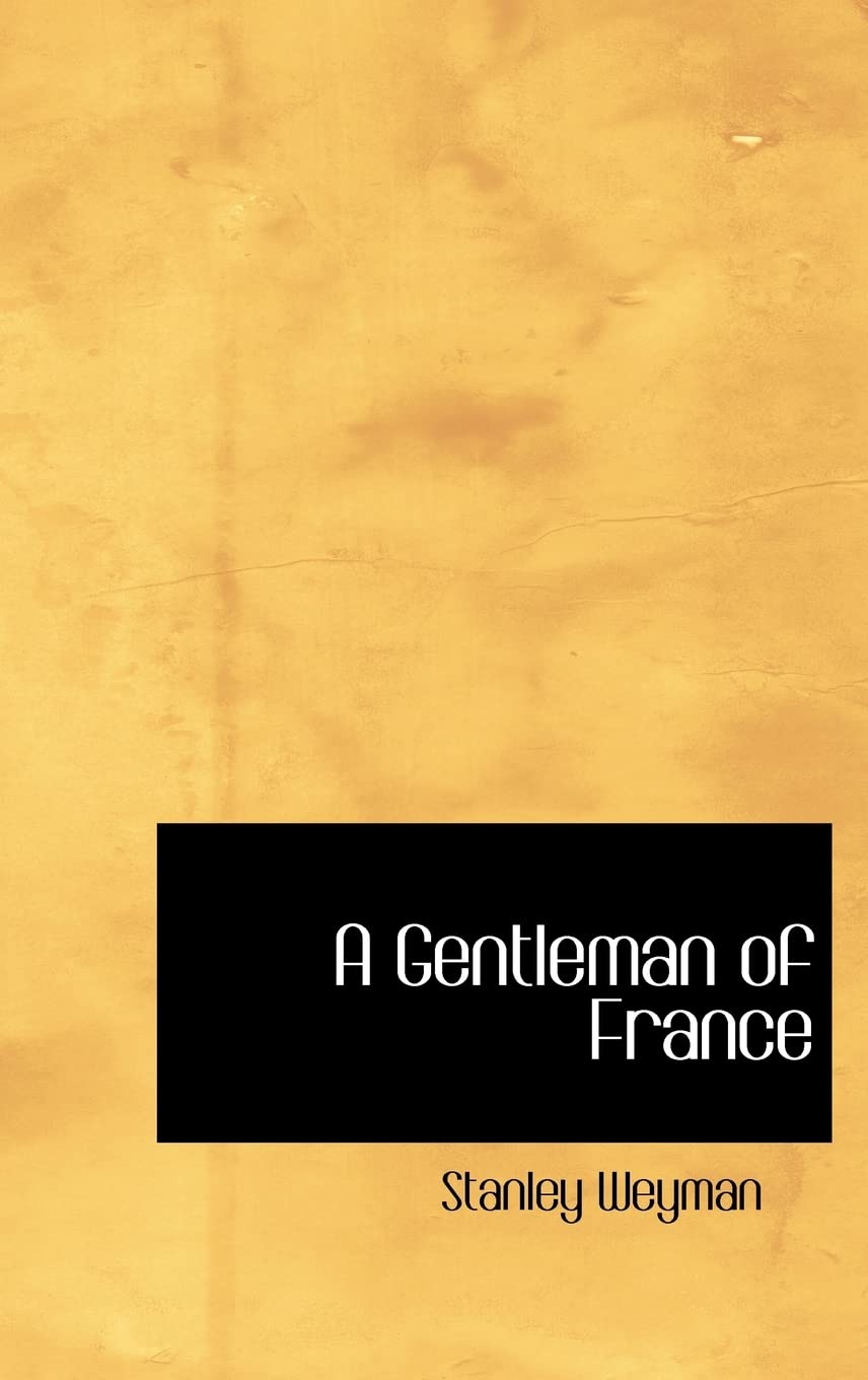 A Gentleman of France Historical Fiction